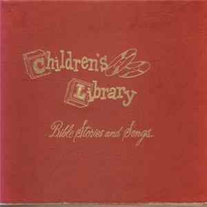 Download Radio Kids Bible Club With Uncle Earle At Children's Church - Children's Library Bible Stories And Songs Vol. I