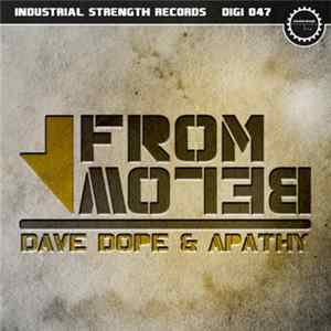 Download Dave Dope & DJ Apathy - From Below