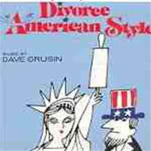Download Dave Grusin - Divorce American Style