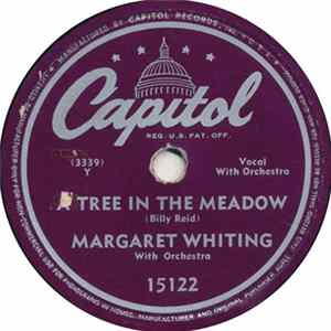Download Margaret Whiting - A Tree In The Meadow / I'm Sorry But I'm Glad