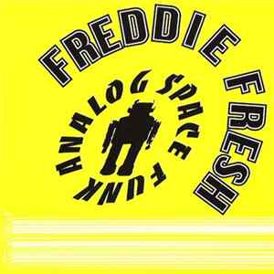 Download Freddie Fresh & Friends - Analog Space Funk