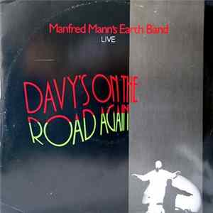 Download Manfred Mann's Earth Band - Davy's On The Road Again (Live)