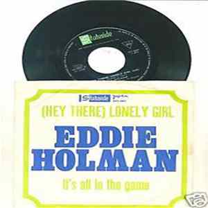 Download Eddie Holman - Hey There Lonely Girl