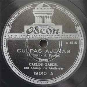 Download Carlos Gardel - Culpas Ajenas / Cuando Volverás