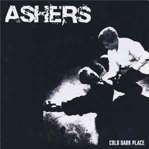Download Ashers - Cold Dark Place