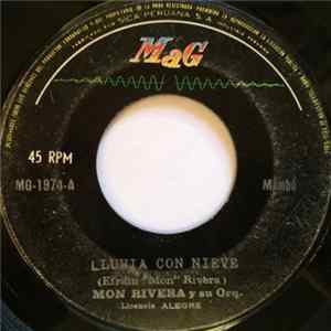 Download Mon Rivera Y Su Orq. / Kako Y Su Combo - Lluvia Con Nieve / Volo Volo