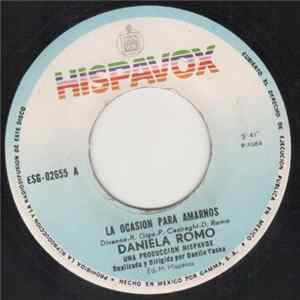 Download Daniela Romo - La Ocasion Para Amarnos / Corazon
