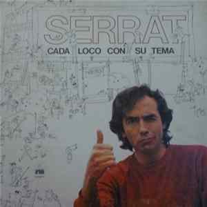 Download Joan Manuel Serrat - Cada Loco Con Su Tema