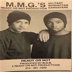 Download M.M.G.'S (Militant Manhattan Gangsters) - Ready Or Not