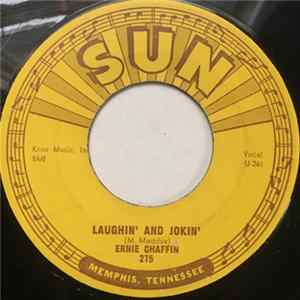 Download Ernie Chaffin - Laughin' And Jokin' / I'm Lonesome