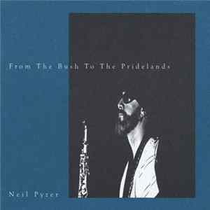 Download Neil Pyzer - From The Bush To The Pridelands