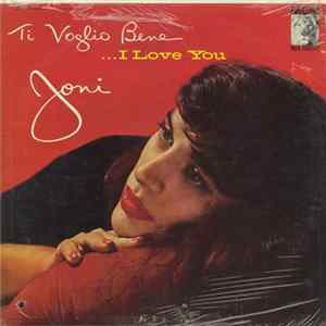 Download Joni - Ti Voglio Bene ...I Love You
