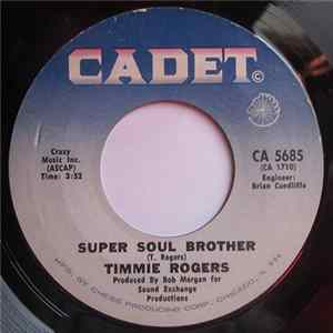 Download Timmie Rogers - Super Soul Brother