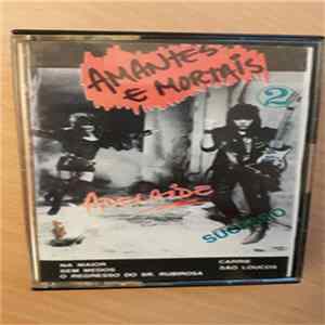 Download Adelaide Ferreira - Amantes E Mortais