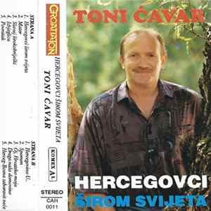 Download Toni Ćavar - Hercegovci Širom Svijeta