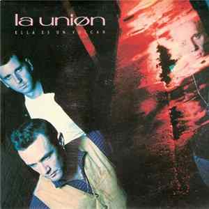 Download La Unión - Ella Es Un Volcán