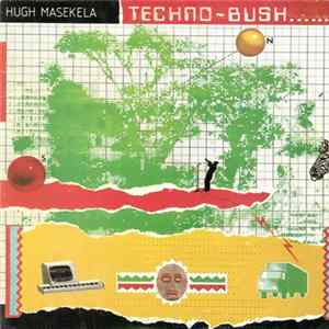 Download Hugh Masekela - Techno-Bush