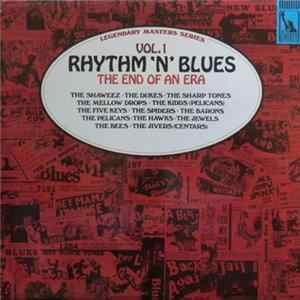 Download Various - Rhythm 'N' Blues Volume 1: The End Of An Era
