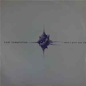 Download Cool Temptation - I Won't Give You Up