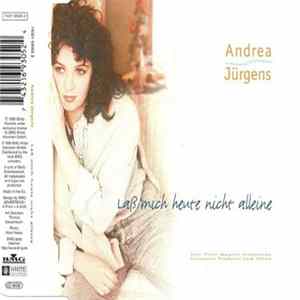 Download Andrea Jürgens - Laß Mich Heute Nicht Alleine