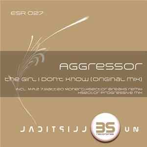 Download Aggressor - The Girl I Don't Know