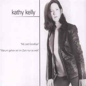 Download Kathy Kelly - My Last Goodbye