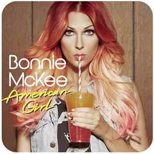 Download Bonnie McKee - American Girl