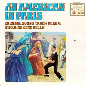 Download Gene Kelly - An American In Paris (Original Sound Track Album)