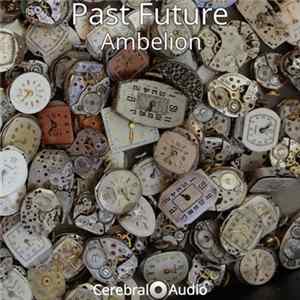 Download Ambelion - Past Future