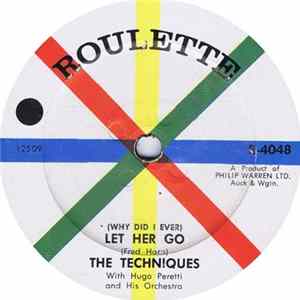 Download The Techniques - (Why Did I Ever) Let Her Go / Marindy