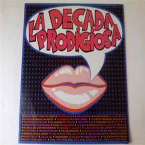 Download La Década Prodigiosa - La Década Prodigiosa