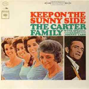 Download The Carter Family With Special Guest Johnny Cash - Keep On The Sunny Side