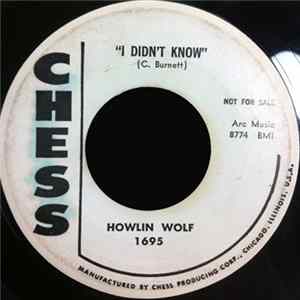Download Howlin' Wolf - I Didn't Know / Moaning For My Baby