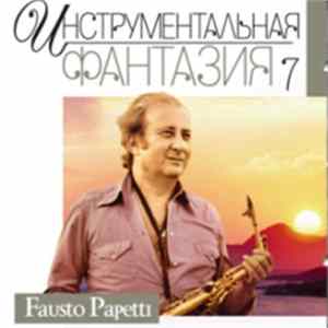 Download Fausto Papetti - Инструментальная Фантазия