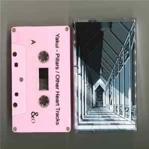 Download Yakui - Pillars / Other Heart Tracks