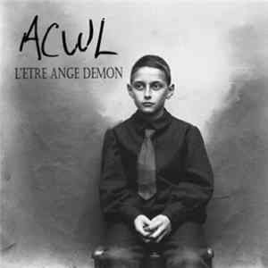 Download ACWL - L'Être Ange Démon