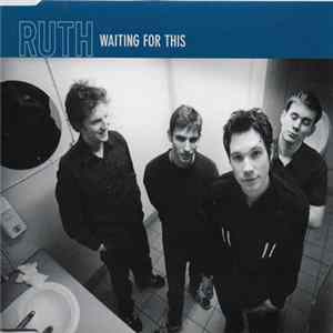 Download Ruth - Waiting For This