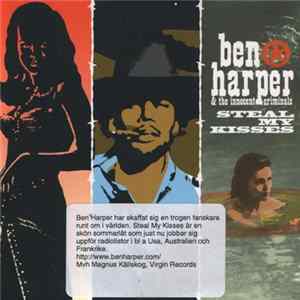 Download Ben Harper & The Innocent Criminals - Steal My Kisses