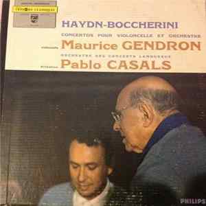 Download Haydn / Boccherini - Maurice Gendron Cello / Orchestre Des Concerts Lamoureux / Conductor Pablo Casals - Cello Concertos
