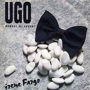 Download Irene Fargo - Ugo...Domani Mi Sposo!