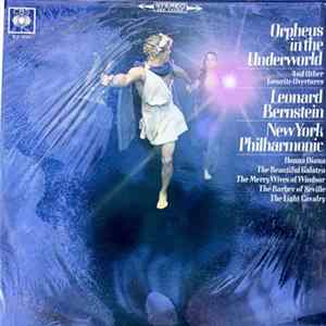 Download Leonard Bernstein / New York Philharmonic - Orpheus In The Underworld