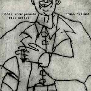 Download Bruno Duplant - Little Arrangements With Myself