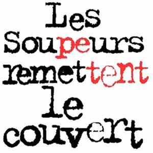 Download Les Soupeurs - Remettent Le Couvert