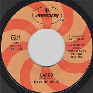 Download Eyes Of Blue - Largo