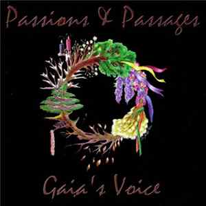 Download Gaia's Voice - Passions And Passages