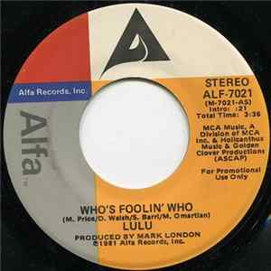 Download Lulu - Who's Foolin' Who