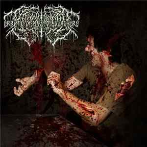 Download Kalebisdead - Erratic Display Of Butchery