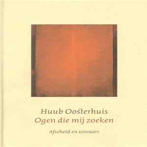 Download Huub Oosterhuis - Ogen Die Mij Zoeken