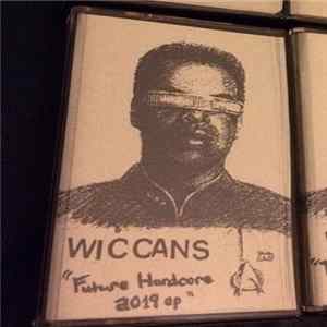 Download Wiccans - Future Hardcore 2019 EP
