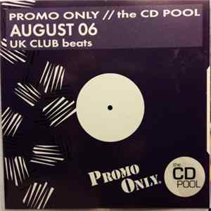 Download Various - Promo Only UK Club Beats: August 06